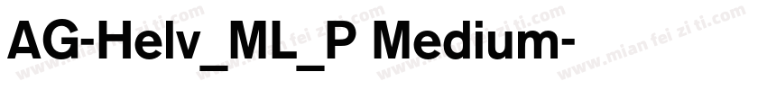 AG-Helv_ML_P Medium字体转换